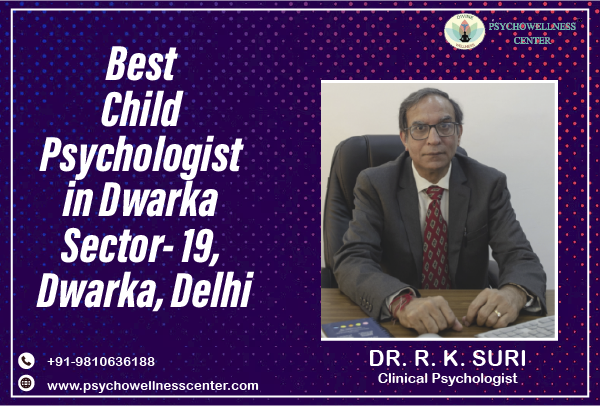 Best Child Psychologist in Dwarka Sector 19 Dwarka Delhi